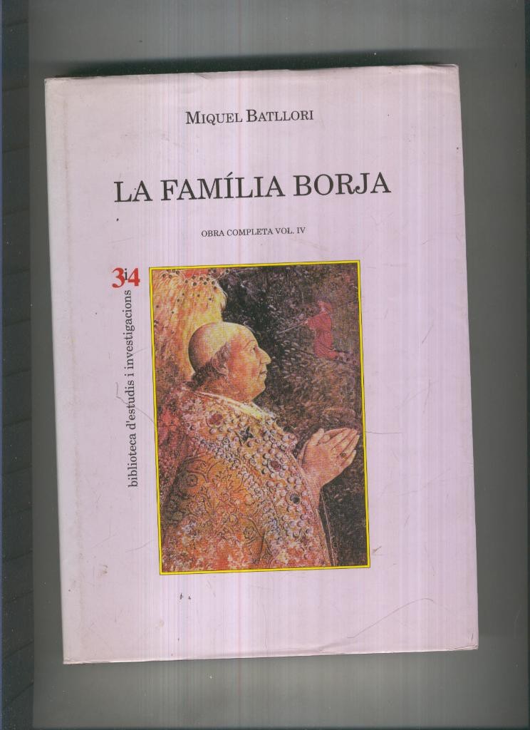 La familia Borja.Obra completa vol.IV