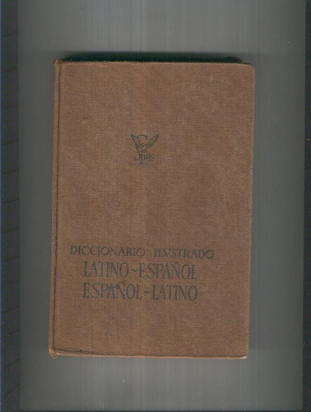 Diccionario ilustrado Latino-Español, Español-Latino