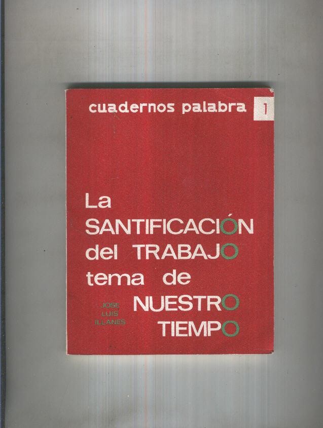La Santificacion del trabajo tema de Nuestro Tiempo