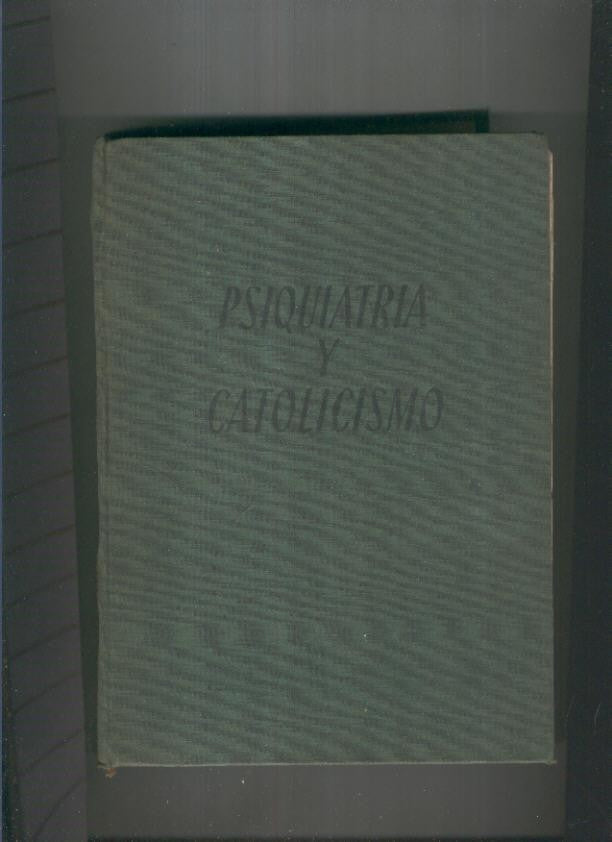 Psiquiatria y Catolicismo