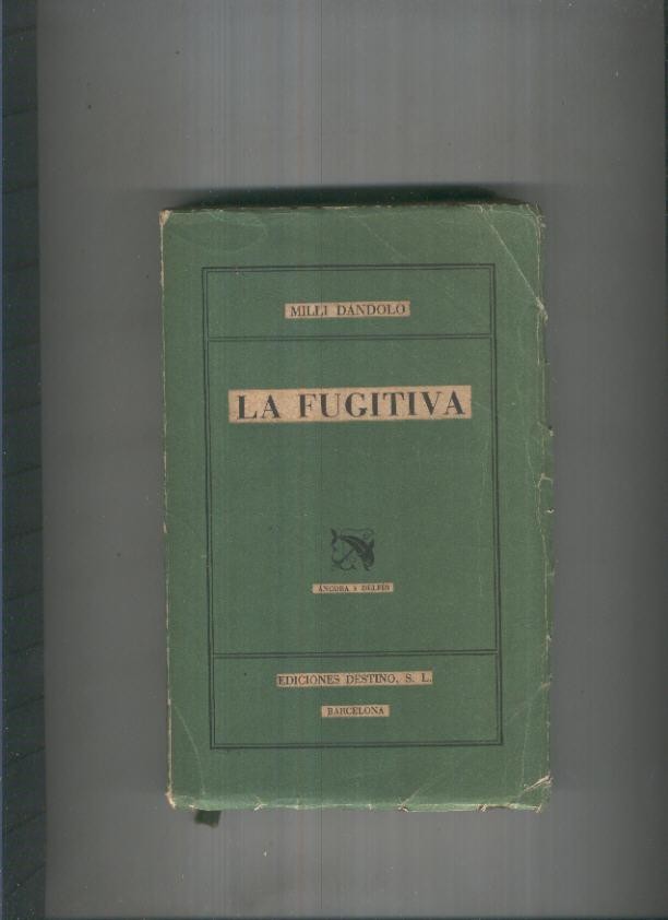 La fugitiva( cubierta estropeada )