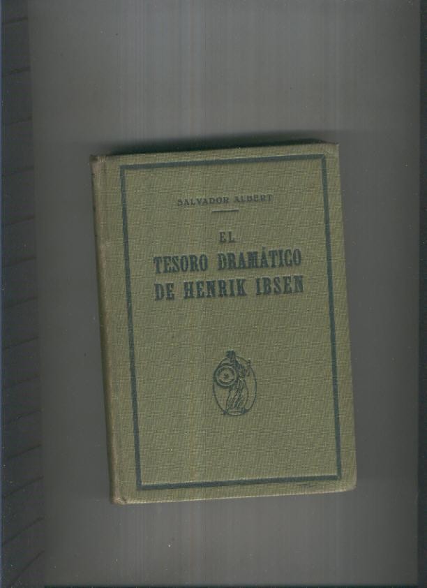 El tesoro dramatico de Henrik Ibsen