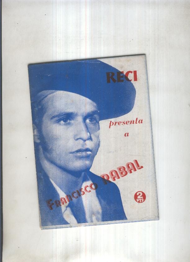 Reci presenta a : Francisco Rabal