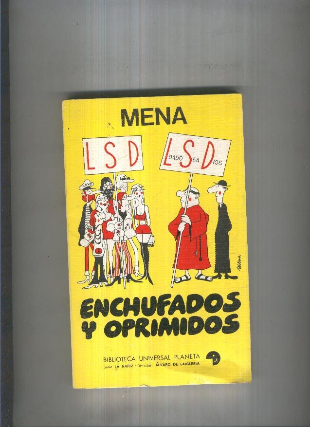 Enchufados y oprimidos