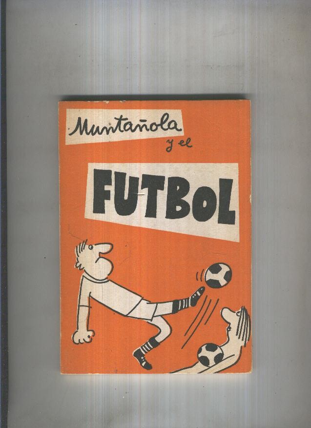 Muntañola y el futbol