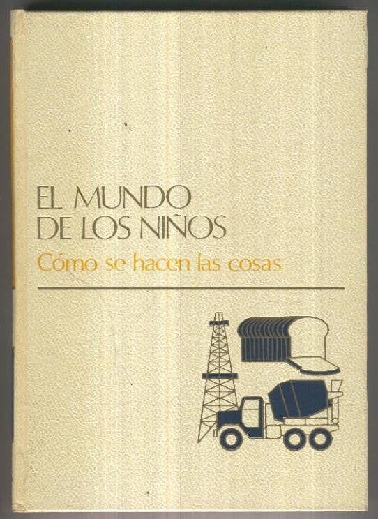 El mundo de los niños volumen 08: Como se hacen las cosas