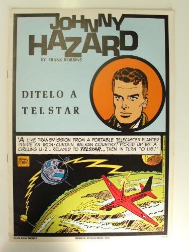 JOHNNY HAZARD - Tiras del 22-3-1965 al 05-06-1965 : Ditelo a Tel Star