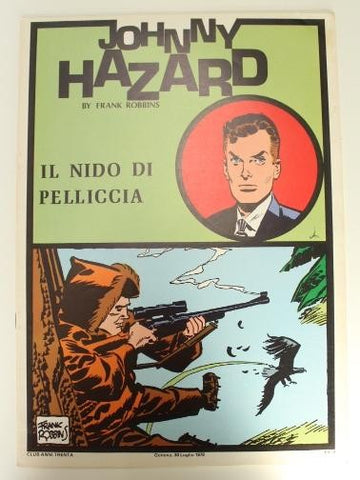JOHNNY HAZARD - Tiras del 22-07-1963 al 12-10-1963 : Il Nido di Pelliccia