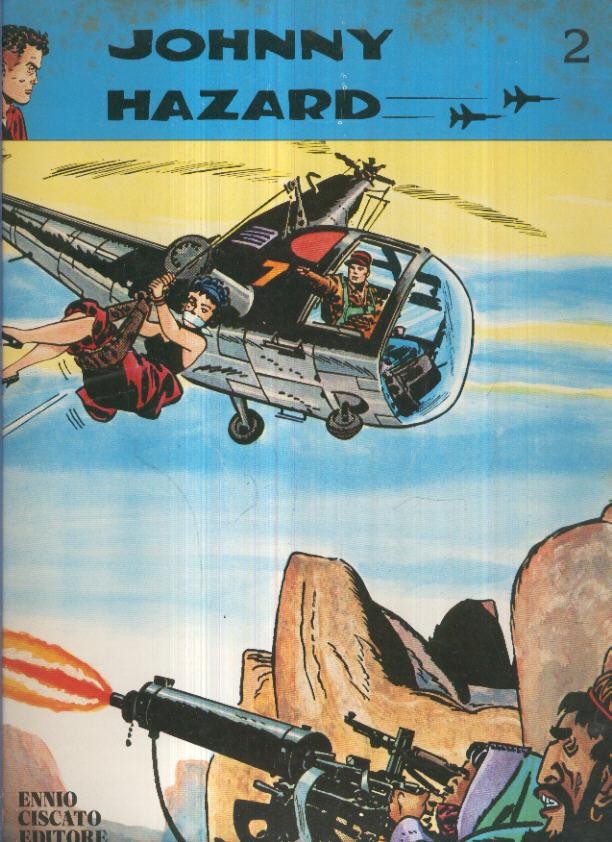 JOHNNY HAZARD 02- Il Falso Rapimento (Ennio Ciscato Editore)