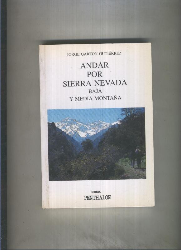 El Buho Viajero numero 50: Andar por Sierra Nevada, baja y media montaña