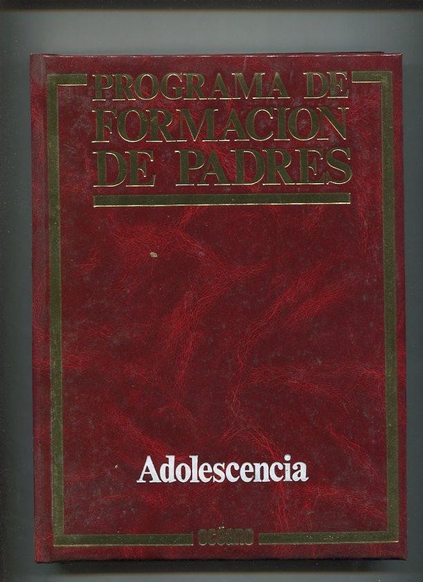 Programa de formacion de padres tomo 07: Adolescencia