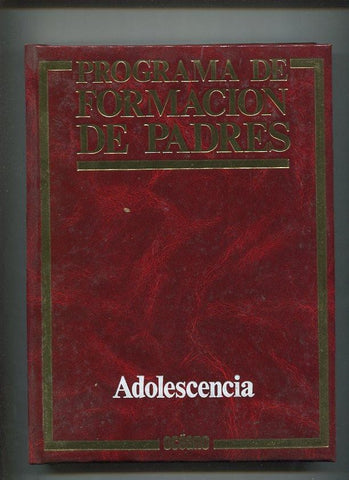 Programa de formacion de padres tomo 07: Adolescencia