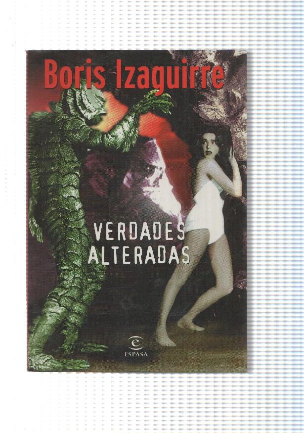 Boris Izaguirre: Verdades alteradas