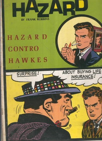 Johnny Hazard numero 43: tiras 23-4-1956 al 28/7-1956: Hazard contro Hawkes