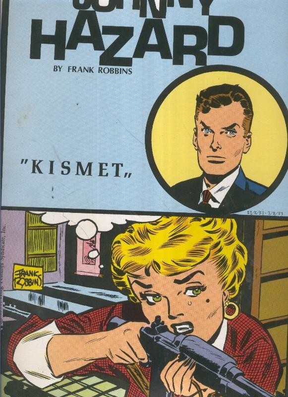 Johnny Hazard numero 47: tiras 27-5-1957 al 7-9-1957: kismet