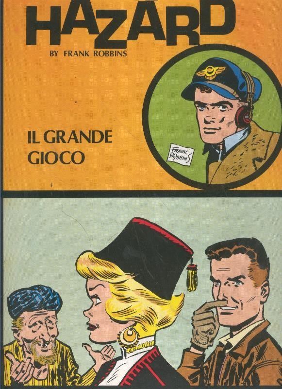 Johnny Hazard numero 68: tiras 20/8/1962 al 10/11/1962: Il grande gioco