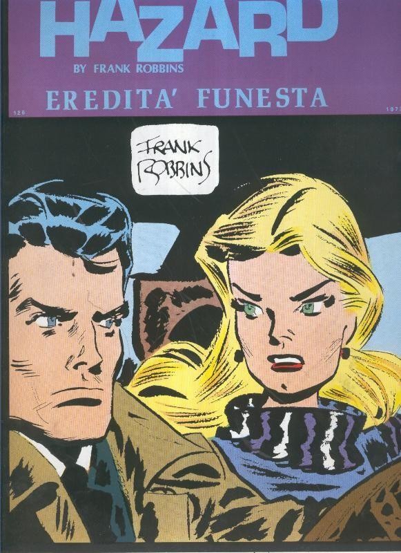 Johnny Hazard numero 126: tiras  22/10/1973 al 29/12/1973: Eredita funesta