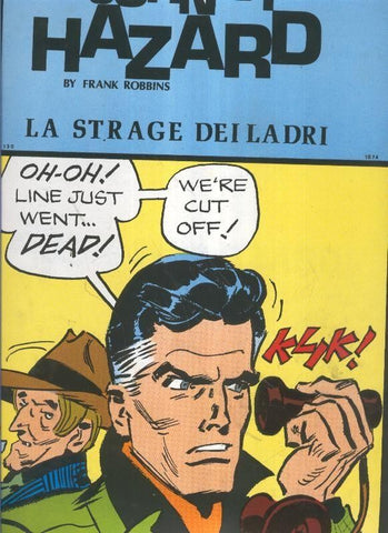 Johnny Hazard numero 130: tiras 15/07/1974 al 14/09/1974: La strage dei ladri