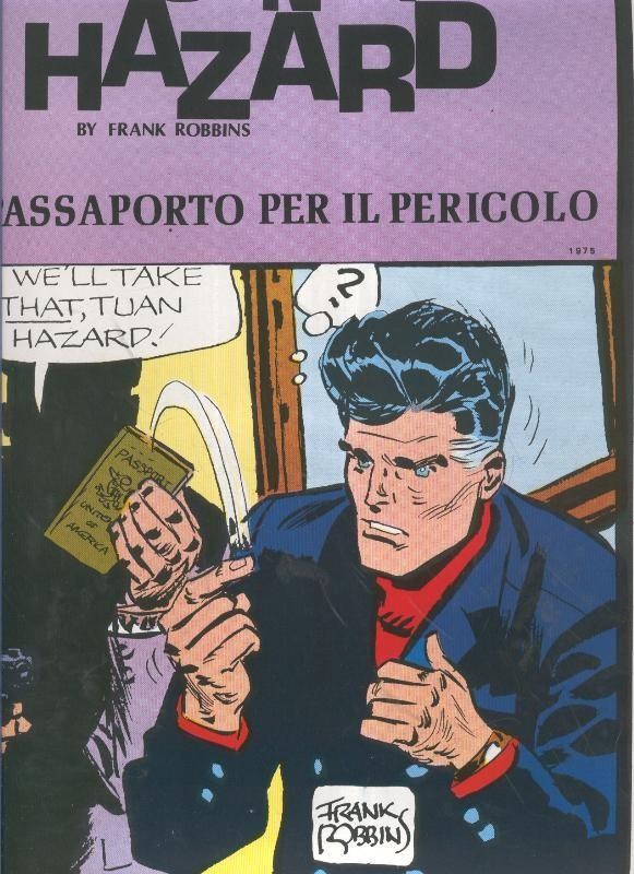 Johnny Hazard numero 136: tiras  1/9/1975 al 8/11/1975: Passaporto per il pericolo