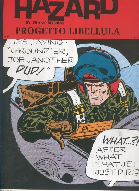 Johnny Hazard numero 139: tiras  26/4/1976 al 24/7/1976: Progetto libellula