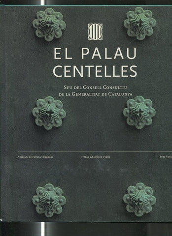 El Palau Centelles, seu del consell consultiu de la generalitat de catalunya