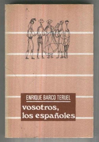 Vosotros, los españoles (segunda edicion)