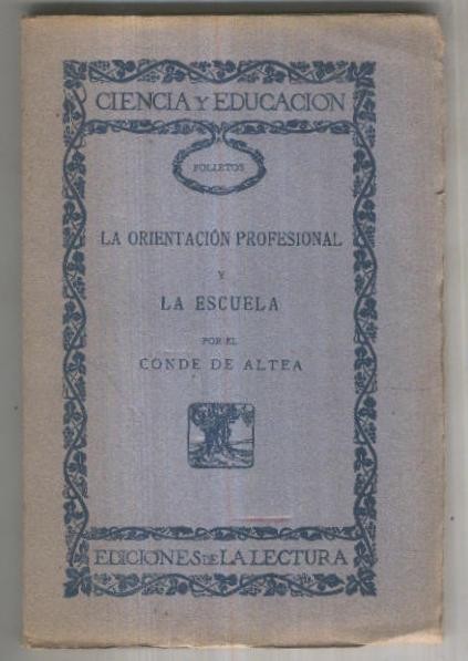 Ciencia y Educacion: La Orientacion Profesional y la Escuela