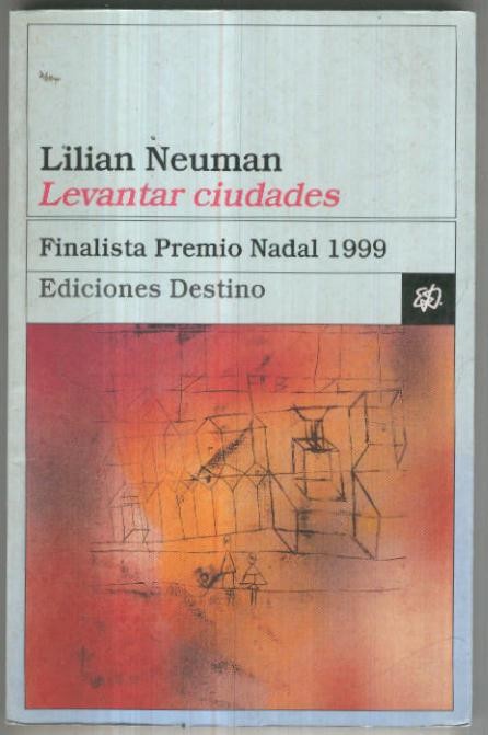 Ancora y Delfin numero 846: Levantar ciudades (segunda edicion)