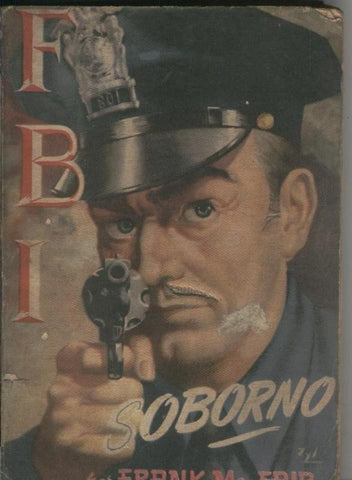FBI numero 104: Soborno (aviejada, lomo estropeado)