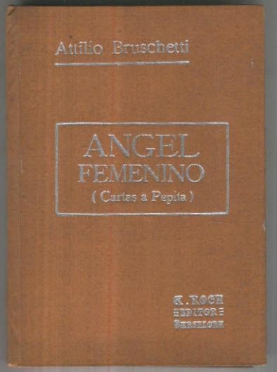Angel Femenino: Cartas confidenciales a Pepita (tercera edicion)