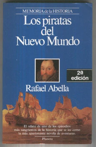 Memoria de la Historia: Los piratas del Nuevo Mundo