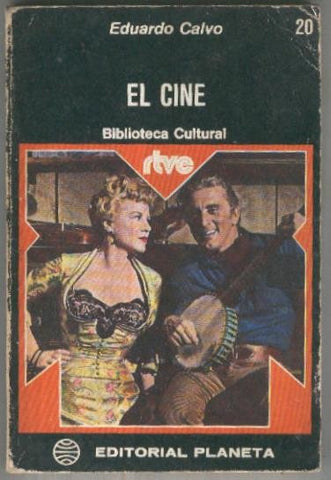 Biblioteca Cultural RTV numero 20: El cine (cantos rozados)