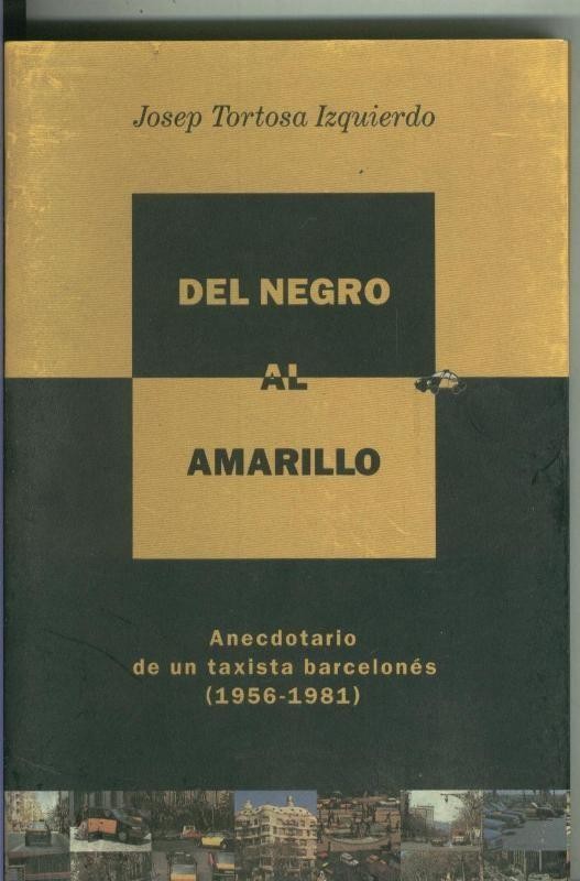 Del negro al amarillo, anecdotario de una taxista barcelona 1956-1981)