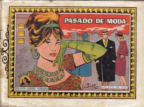 Azucena numero 650: Pasado de moda