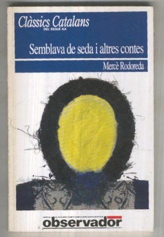 Classics Catalans del segle XX numro 095: Semblava de seda i altres contes