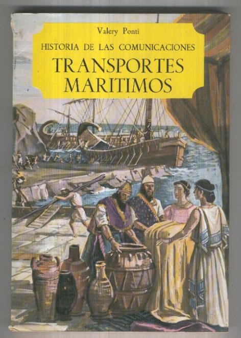 Historia de las comunicaciones: Transportes maritimos