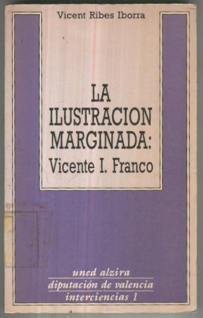 La ilustracion marginada:Vicente I.Franco