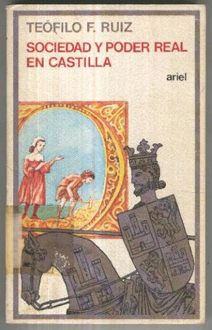 Sociedad y poder real en castilla