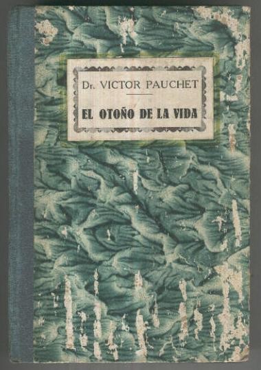 El Otoño de la vida, la mujer y el hombre en la edad critica