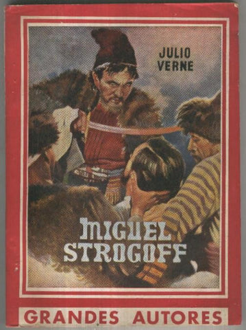 Grandes Autores: Miguel Strogoff, el correo del zar