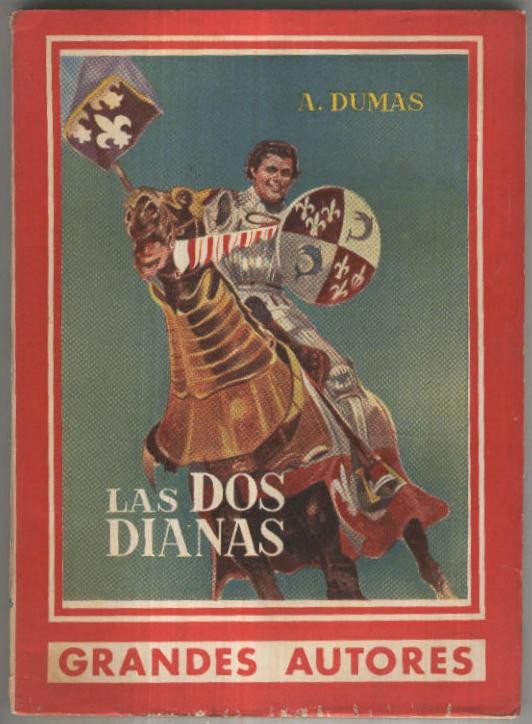 Grandes Autores: Las dos dianas (tres volumenes)