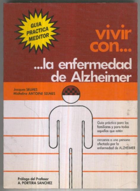Guia practica meditor numero 01: Vivir con la enfermedad de Alzheimer