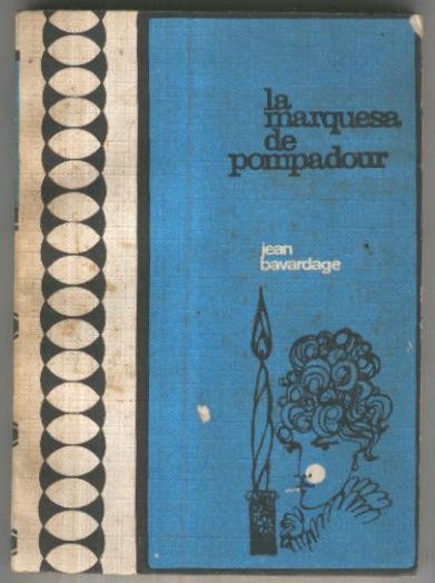 La marquesa de pompadour (segunda edicion)