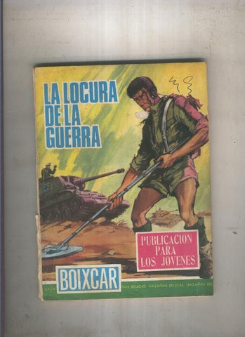 HAZAÑAS BELICAS BOIXCAR numero 081: La locura de la guerra