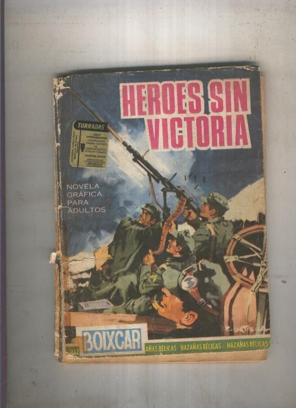 HAZAÑAS BELICAS BOIXCAR numero 45: Heroes sin victorias (aviejado)