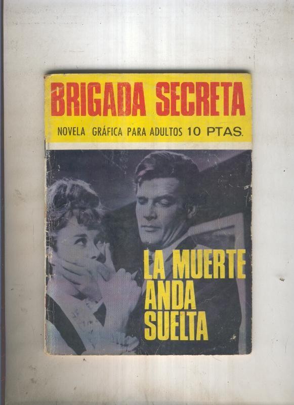 BRIGADA SECRETA numero 178: La muerte anda suelta