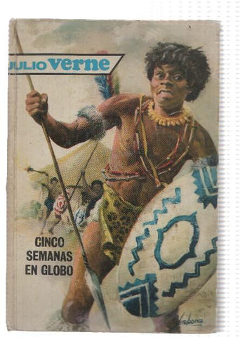 Coleccion Molino Julio Verne numero 15: Cinco semanas en globo