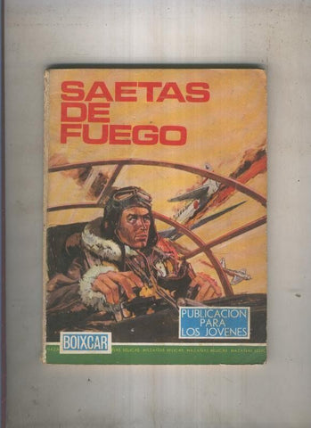 HAZAÑAS BELICAS BOIXCAR numero 091: Saetas de fuego