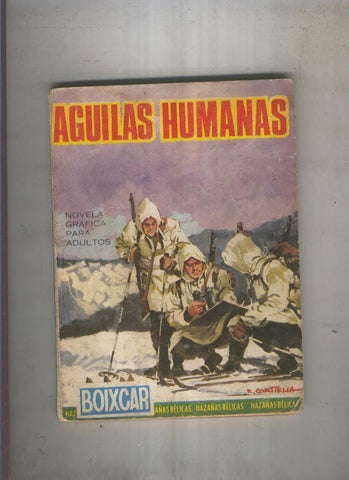 HAZAÑAS BELICAS BOIXCAR numero 043: Aguilas Humanas