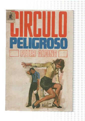 Biblioteca Oro numero 624: Circulo peligroso